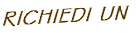RICHIEDI UN